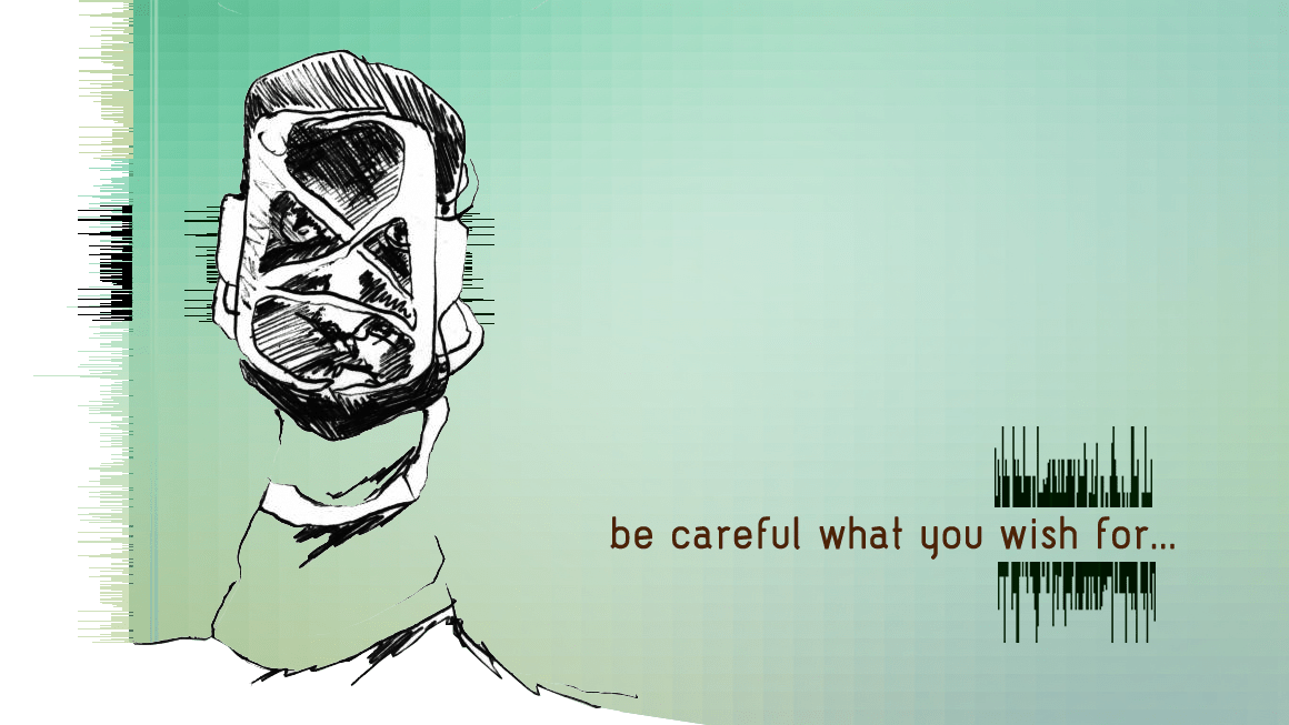 be careful...